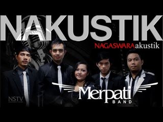 NAKUSTIK - Merpati Band