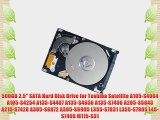 500GB 2.5 SATA Hard Disk Drive for Toshiba Satellite A105-S4064 A105-S4254 A135-S4407 A135-S4656