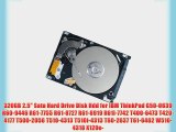 320GB 2.5 Sata Hard Drive Disk Hdd for IBM ThinkPad G50-0639 R60-9446 R61-7755 R61-8727 R61-8919