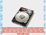 Brand 500GB Hard Disk Drive/HDD for Toshiba Satellite A215-S4817 M105-S322 P105-S6034 U205-S5021