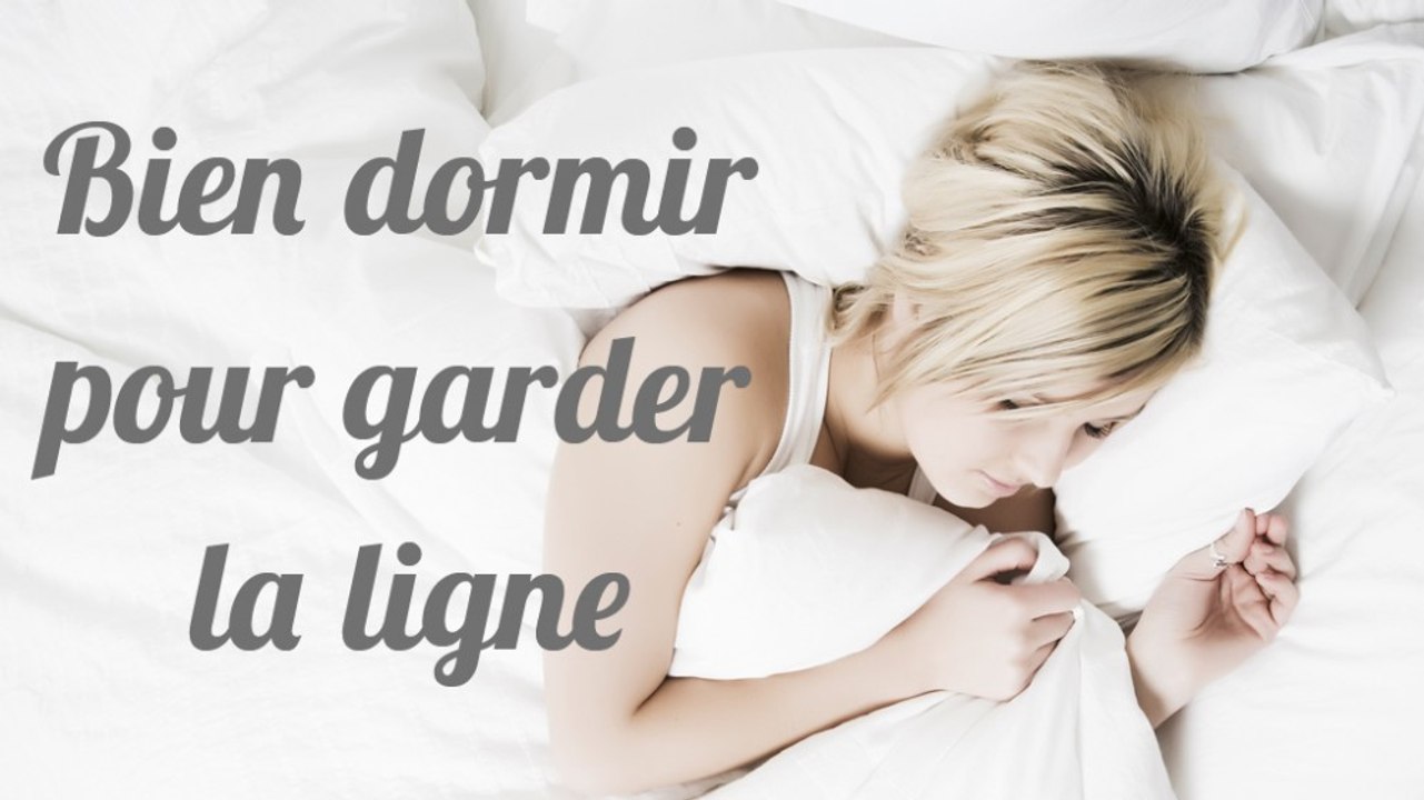 Bien dormir pour garder la ligne