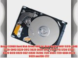 Brand 320GB Hard Disk Drive/HDD for Acer Aspire 5051 5315-2940 5520-5043 5520-5912 5620 5650