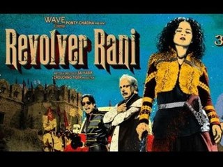Queen Kangana Turns 'Revolver Rani' - BT