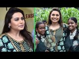 Rani Mukherjee Campaigns for The Cause Of Support My School