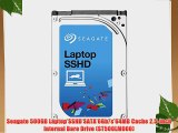 Seagate 500GB Laptop SSHD SATA 6Gb/s 64MB Cache 2.5-Inch Internal Bare Drive (ST500LM000)