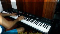 RARIDADE - Anderson Freire | Piano Instrumental (por Raul Marcio)