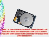500GB 2.5 Sata Hard Drive Disk Hdd for Toshiba Satellite A135-S2386 A135-S4467 A205-S5800 A205-S5880