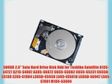 500GB 2.5 Sata Hard Drive Disk Hdd for Toshiba Satellite A135-S4727 A215-S4807 A305-S6872 C655-S5082