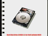 Hard Disk Drive 320GB 2.5 for Dell Latitude D820