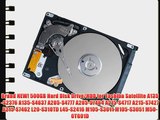 Brand NEW! 500GB Hard Disk Drive/HDD for Toshiba Satellite A135-S2376 A135-S4637 A205-S4777