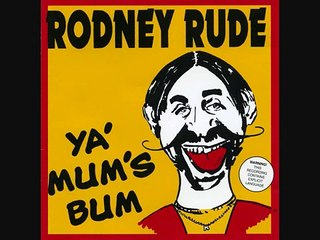 Rodney Rude - Hugh Grant