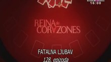 Fatalna ljubav - Ep.128