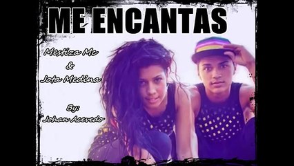 Me Encantas (Letra) - Mestiza Mc & Jota Medina