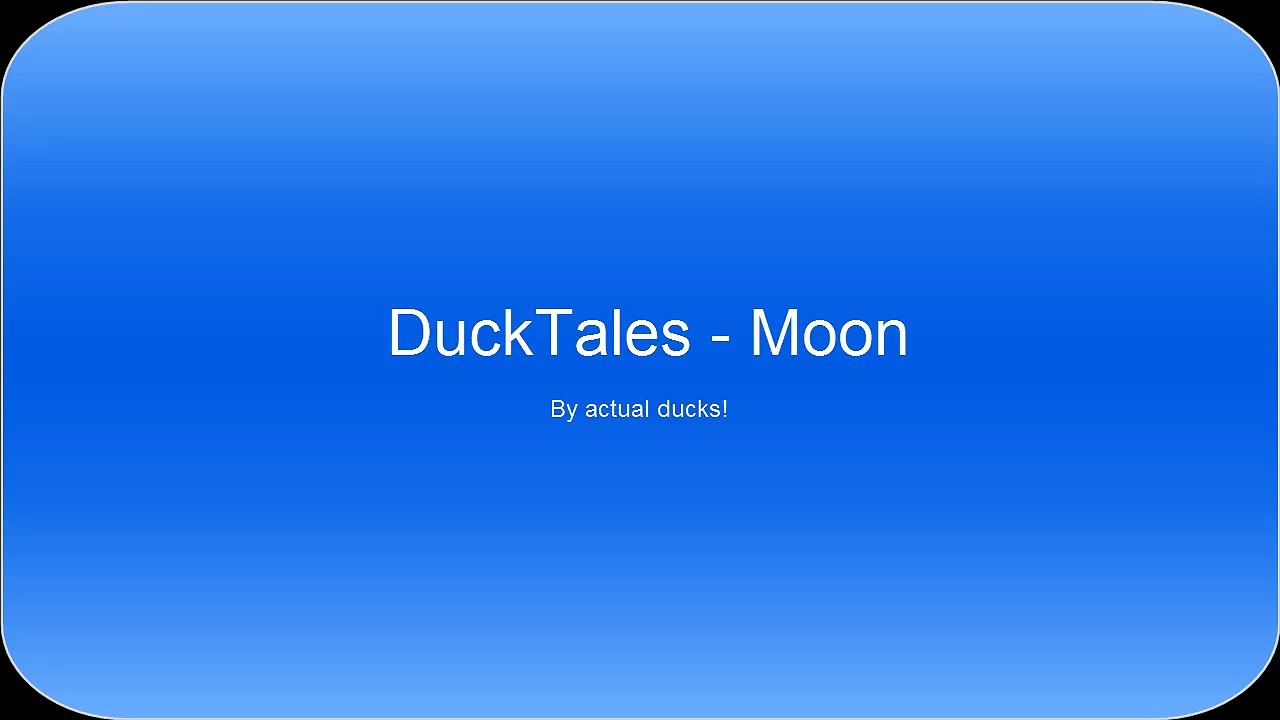 DuckTales - The Moon (Duck Remix)
