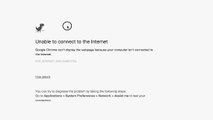 How are you doing when Chrome cannot connect to the Internet