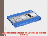 OWC 480GB Mercury Electra 3G SSD 2.5 Serial-ATA 7mm Solid State Drive