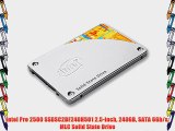 Intel Pro 2500 SSDSC2BF240H501 2.5-inch 240GB SATA 6Gb/s MLC Solid State Drive