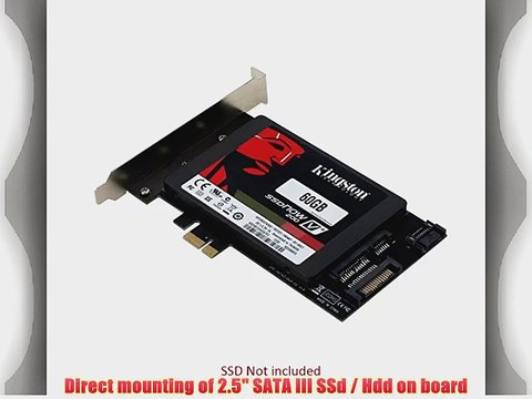 SEDNA - PCI Express (PCIe) SATA III (6G) SSD Adapter with 1 SATA III port