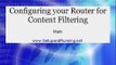 Content Filtering / Parental Control using your router
