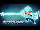 BoBoiBoy OST: BoBoiBoy Water Theme