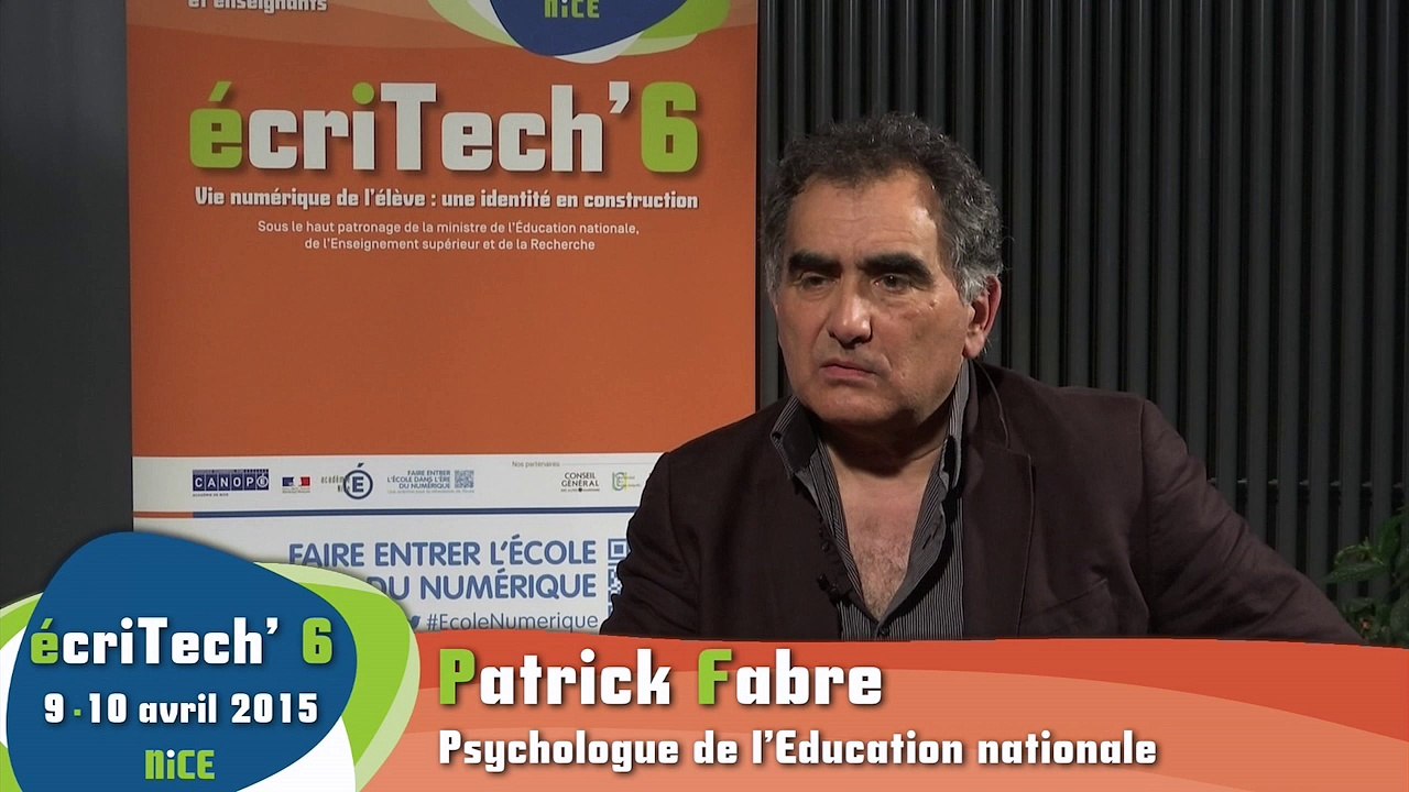Patrick Fabre - Psychologue de l’Education Nationale – Académie de Nice