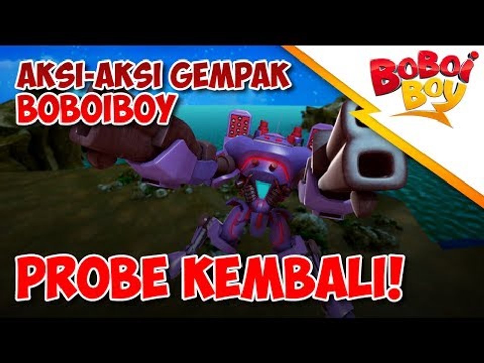 BoBoiBoy: Probe Kembali