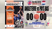 HANDIBASKET- MATCH 3/10 ANGLETERRE vs PAYS BAS