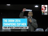 REWATCH - Draw 2014 FIBA AFRICA Champions Cup
