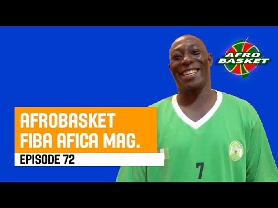 AFROBASKET EPISODE 72