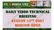 Forex Moscow Session Video 13th August 2007