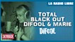 Total Blackout avec Difool & Marie dans La Radio Libre