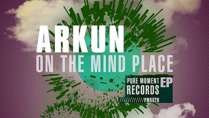 Arkun - Everytime You Need