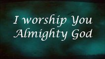 I Worship You, Almighty God (There is none like you)- Sondra Corbett with Lyrics