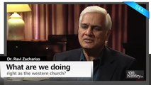 What is the Western Church Doing Right? - Dr. Ravi Zacharias