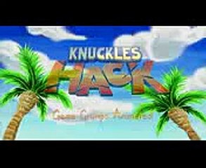 Knuckles Hack - Game Grumps Animated: Sonic Boom