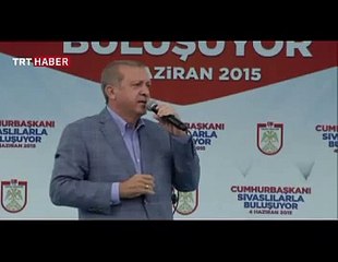 Erdoğan 'Yine bir Kurtuluş Savaşı'nın içindeyiz' 4 Haziran 2015