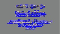 Comme ils Disent  (Como ellos dicen) C. Aznavour. subtitulado en español