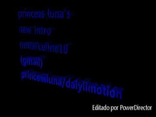 princess luna`s new intro