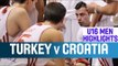 Turkey v Croatia - Highlights - 2nd Round - 2014 U16 European Championship