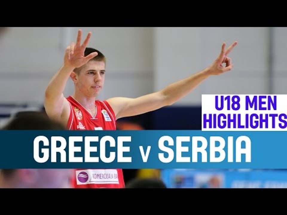 Greece v Serbia - Highlights – 2nd Round - 2014 U18 European Championship