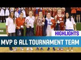 MVP and All-Tournament Team - Highlights - 2014 U18 European Championship Women