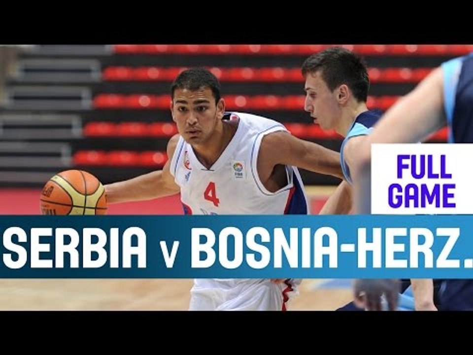 Serbia v Bosnia and Herzegovina– 2nd Round– 2014 U18 European Championship