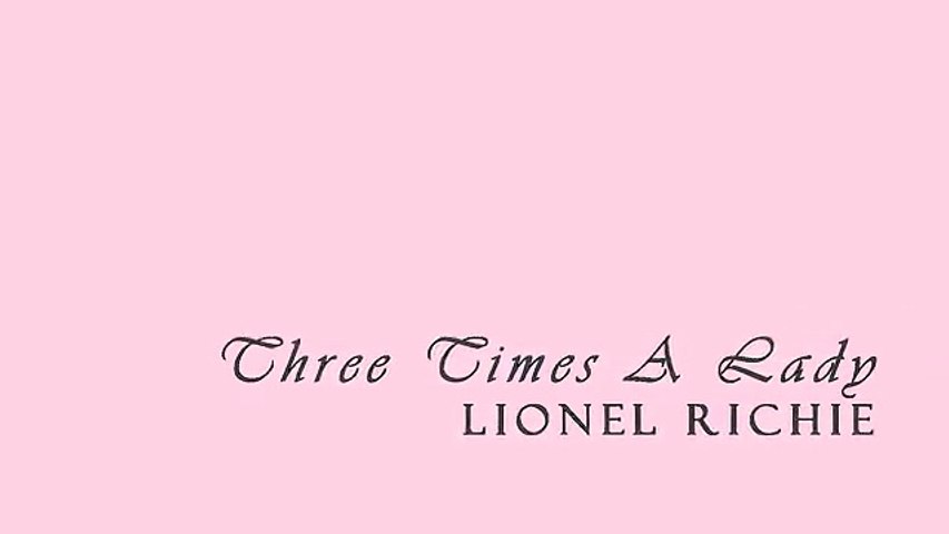 Lionel Richie Three Times A Lady Video Dailymotion