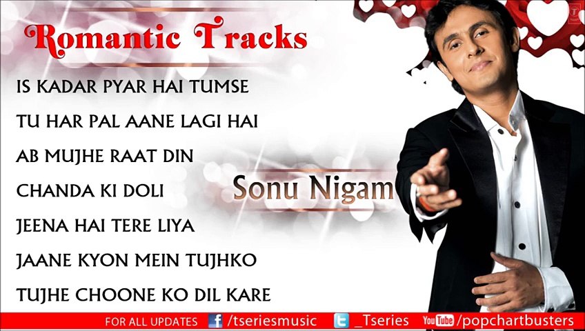 Best Of Sonu Nigam - Hit Romantic Album Songs - Jukebox - video Dailymotion