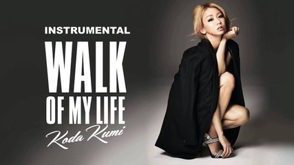 倖田來未(Koda Kumi) - WALK OF MY LIFE ( instrumental ) カラオケ