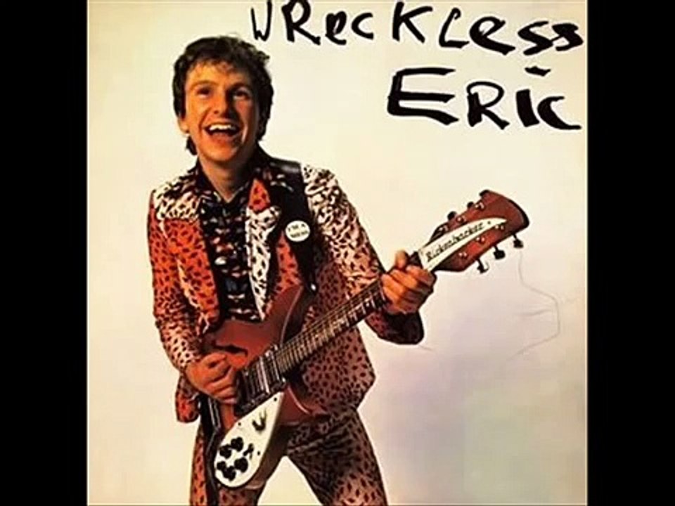 Wreckless Eric - Whole Wide World With Lyrics