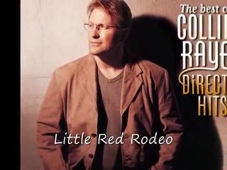 Little Red Rodeo (Collin Raye) w/ lyrics