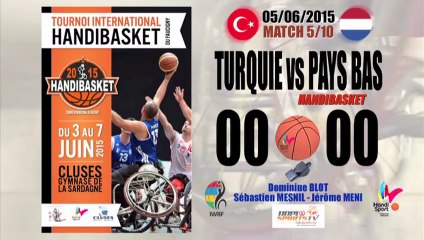 HANDIBASKET -MATCH 5/10-TURQUIE vs PAYS BAS