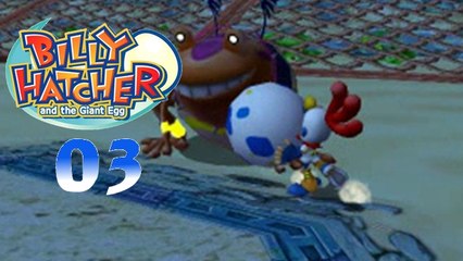 Lets Play - Billy Hatcher [03]