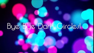 Bye Bye Dark Circles In One Minute - Health Videos